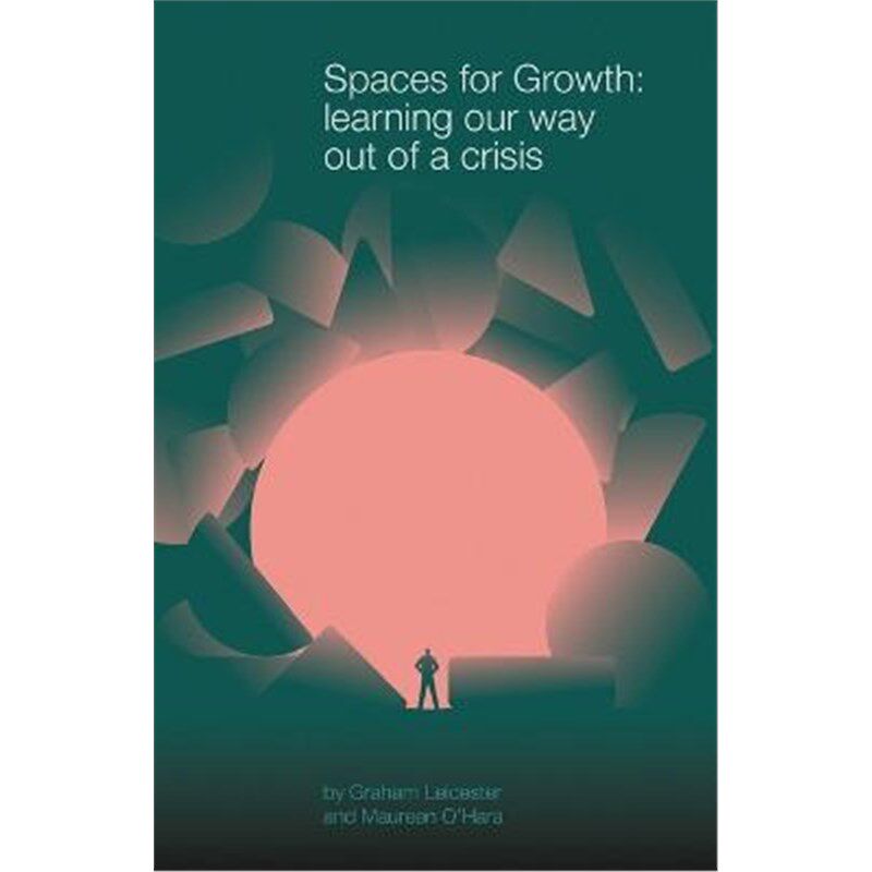 预订spaces for growth:learning our way out of a crisis