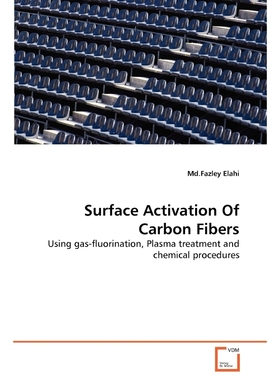 按需印刷Surface Activation Of Carbon Fibers[9783639322330]