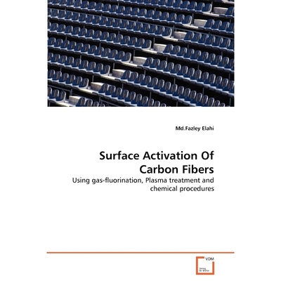 按需印刷Surface Activation Of Carbon Fibers[9783639322330]