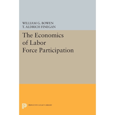按需印刷The Economics of Labor Force Participation[9780691621760]