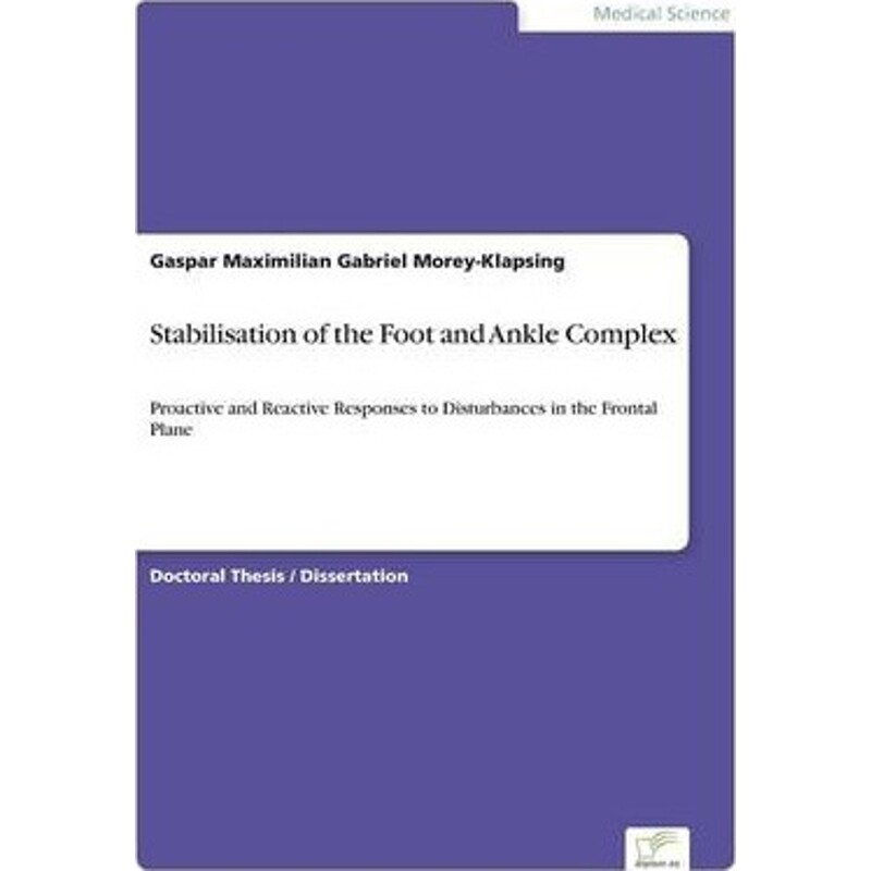按需印刷不退不换Stabilisation of the Foot and Ankle Complex[9783838688350]