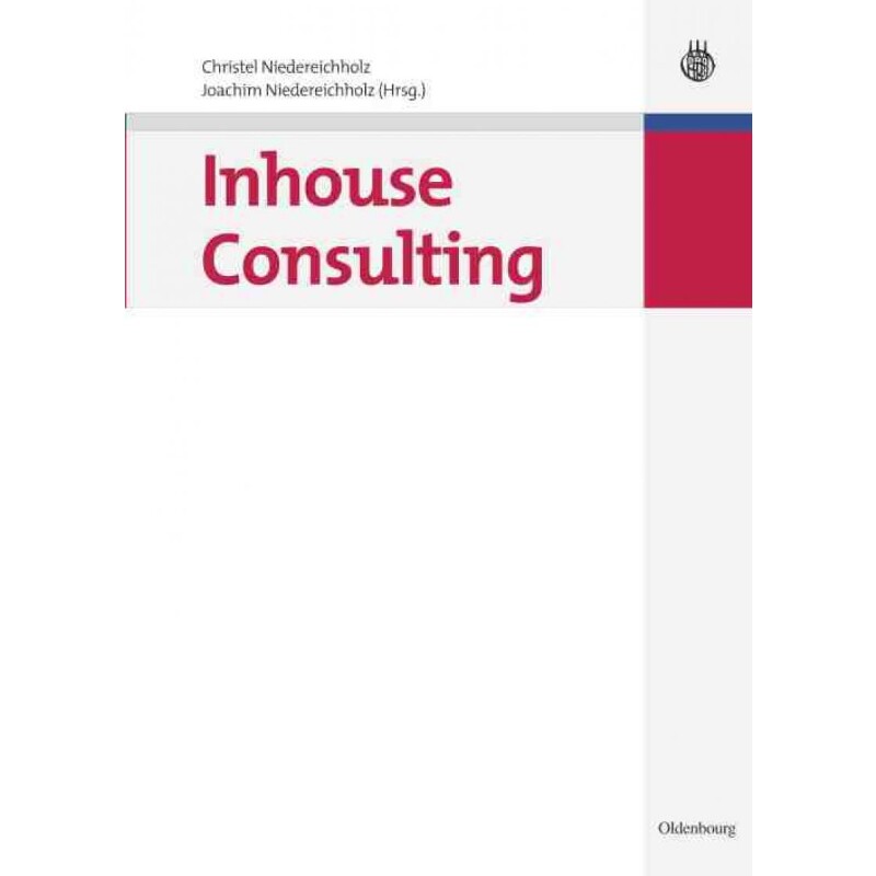 按需印刷不退不换DEG Inhouse Consulting[9783486597653]