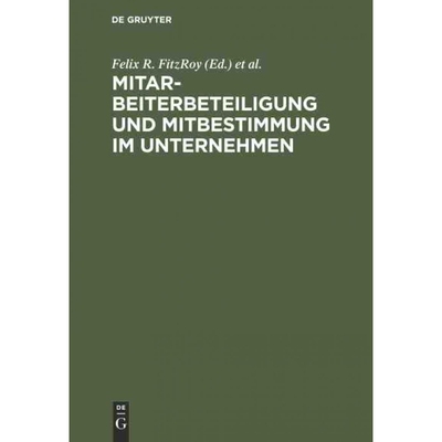 按需印刷DEG Mitarbeiterbeteiligung und Mitbestimmung im Unternehmen[9783110106688]