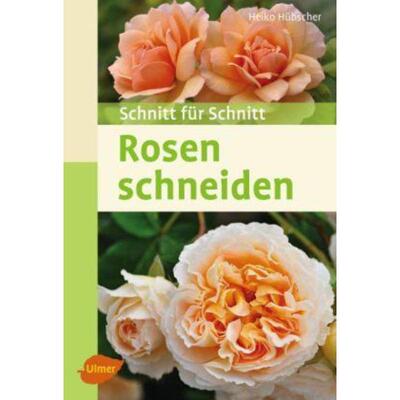 预订【德语】 Rosen schneiden:Schnitt für Schnitt