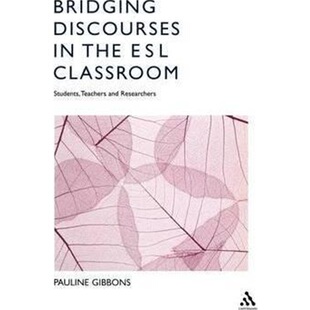 Researchers the Students Teachers Classroom ESL 9780826455376 按需印刷Bridging and Discourses