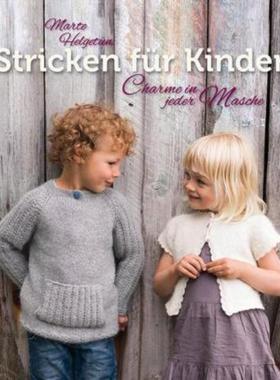 预订【德语】 Stricken für Kinder:Charme in jeder Masche