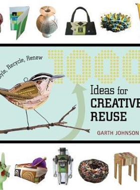 预订1000 Ideas for Creative Reuse:Remake, Restyle, Recycle, Renew