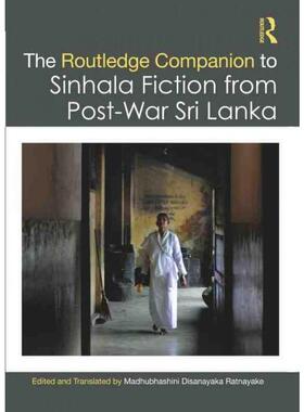 按需印刷不退不换TF The Routledge Companion to Sinhala Fiction from Post War Sri Lanka[9780367554682]
