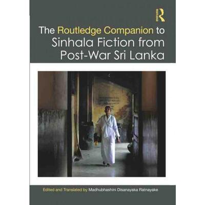 按需印刷不退不换TF The Routledge Companion to Sinhala Fiction from Post War Sri Lanka[9780367554682]