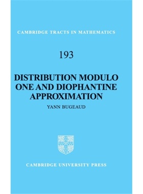 按需印刷CUP Distribution Modulo One And Diophantine Approximation[9780521111690]