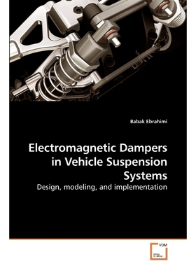 按需印刷Electromagnetic Dampers in Vehicle Suspension Systems[9783639213942]