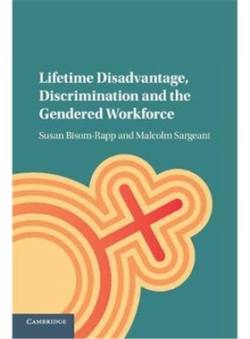按需印刷Lifetime Disadvantage, Discrimination and the Gendered Workforce[9781107558977]