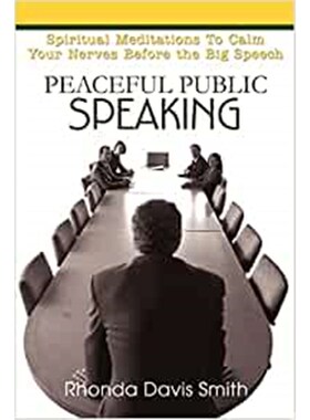 按需印刷不退不换Peaceful Public Speaking:Spiritual Meditations To Calm Your Nerves Before the Big Speech[9780595332687]