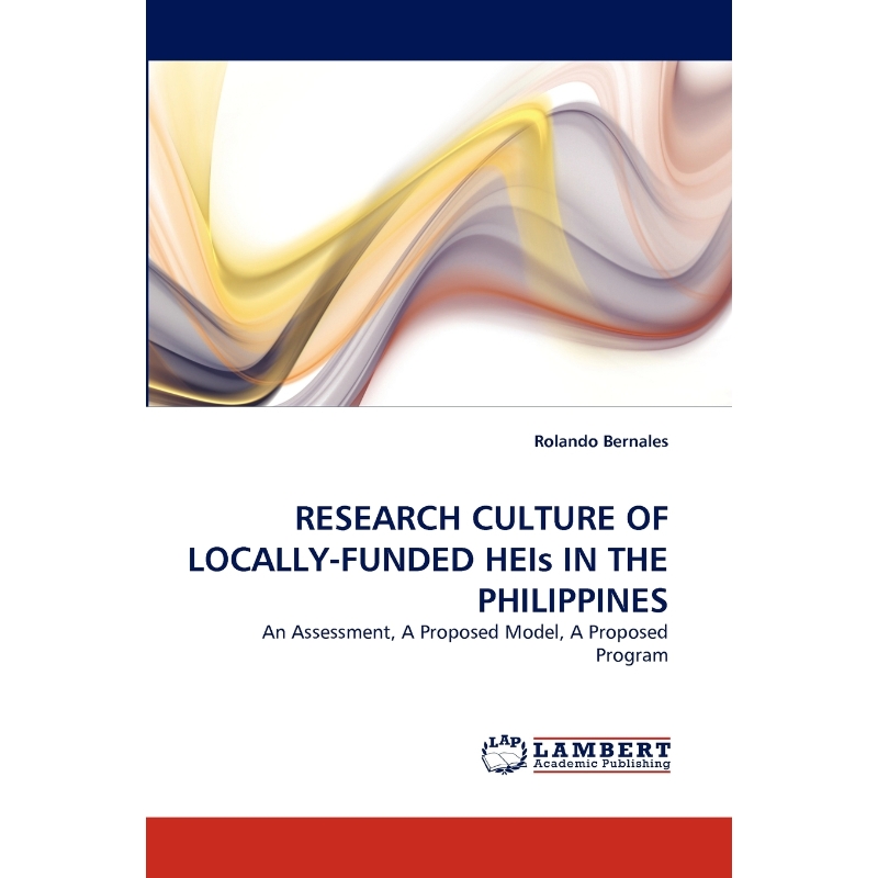 按需印刷RESEARCH CULTURE OF LOCALLY-FUNDED HEIs IN THE PHILIPPINES[9783838382517]