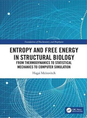 按需印刷不退不换 Entropy and Free Energy in Structural Biology:From