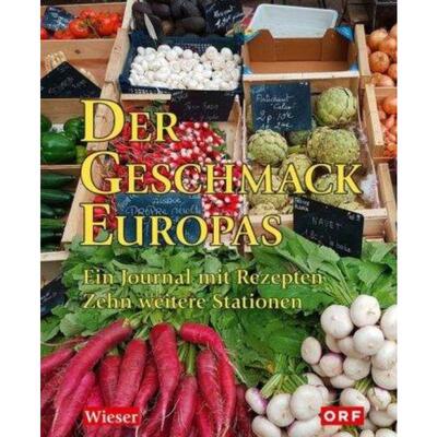 预订【德语】 Der Geschmack Europas:Ein Journal mit Rezepten. Zehn weitere Stationen