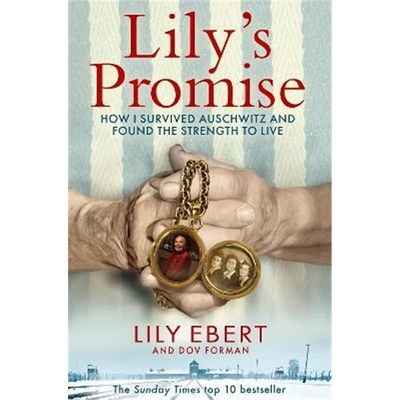 预订Lily's Promise:How I Survived Auschwitz and Found the Strength to Live