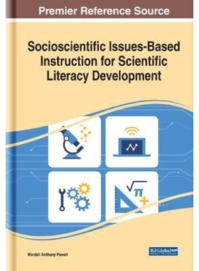 按需印刷不退不换Socioscientific Issues-Based Instruction for Scientific Literacy Development[9781799845584]