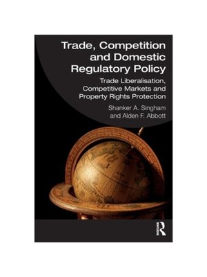 按需印刷TF Trade, Competition and Domestic Regulatory Policy[9780367339883]