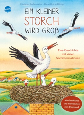 预订【德语】Ein kleiner Storch wird groß. Eine Geschichte mit vielen Sachinformationen[9783401716022]