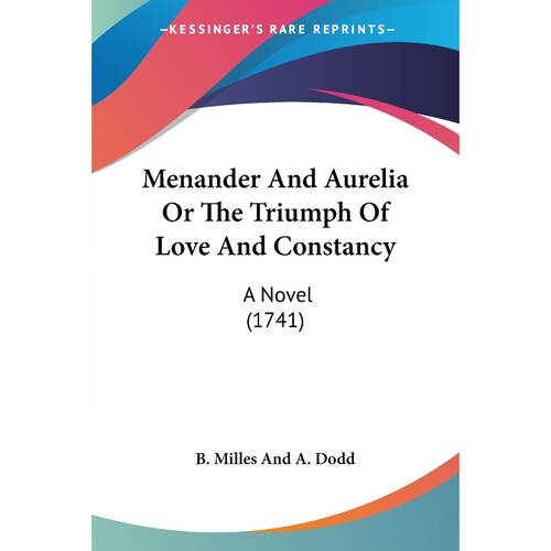 按需印刷不退不换Menander And Aurelia Or The Triumph Of Love And Constancy[9781104193430]