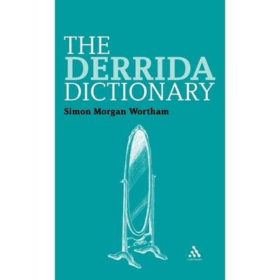 按需印刷The Derrida Dictionary[9781847065254]