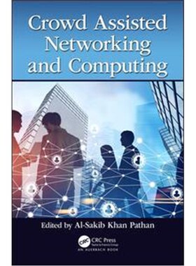 按需印刷不退不换Crowd Assisted Networking and Computing[9781138294769]