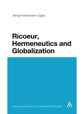 按需印刷不退不换Ricoeur, Hermeneutics, and Globalization[9781441164308]