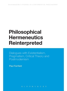按需印刷Philosophical Hermeneutics Reinterpreted[9781472512567]