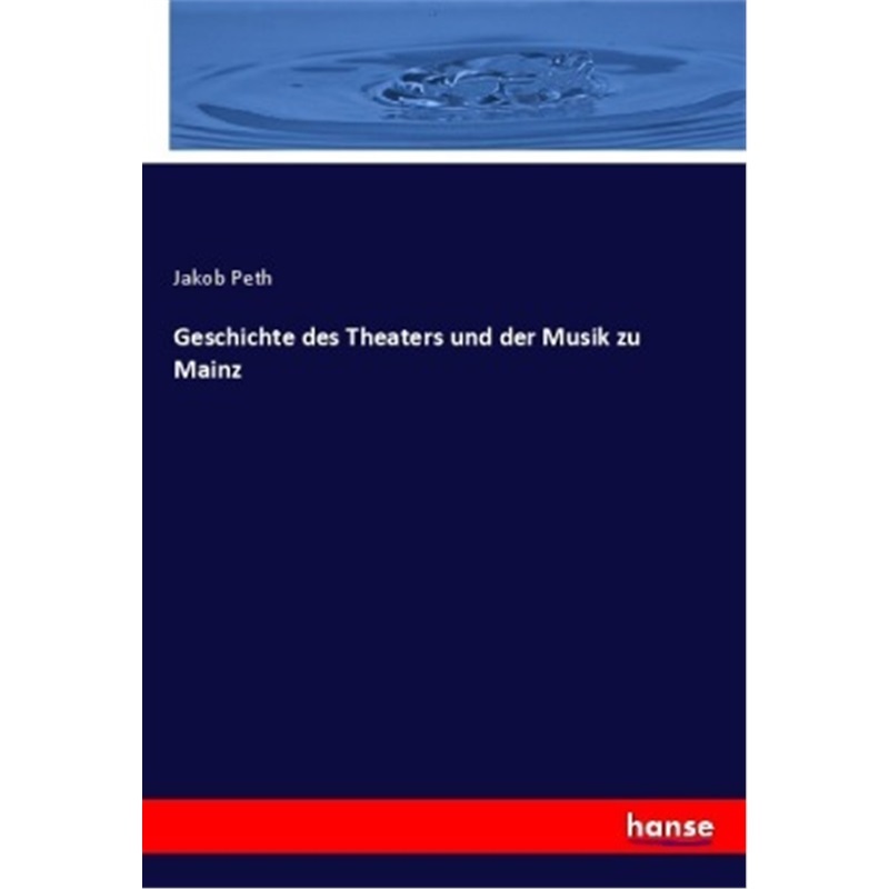 预订【德语】Geschichte des Theaters und der Musik zu Mainz[9783337757229]
