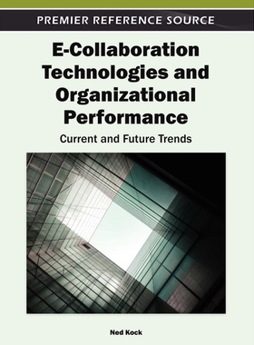 按需印刷不退不换E-Collaboration Technologies and Organizational Performance[9781609604660]