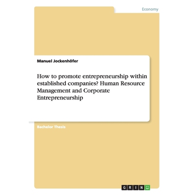 预订How to promote entrepreneurship within established companies? Human Resource Management and Corporat