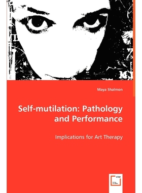 按需印刷Self-mutilation[9783639029802]