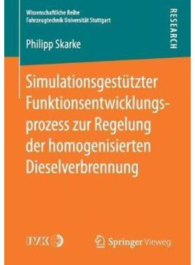 预订【德语】 Simulationsgestützter Funktionsentwicklungsprozess zur Regelung der homogenisierten