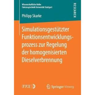 预订【德语】 Simulationsgestützter Funktionsentwicklungsprozess zur Regelung der homogenisierten
