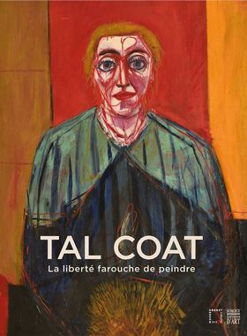 Tal Coat : rétrospective, 1905-1985 : exposition, Aix-en-Provence, Musée Granet, du 18 novembre 2017 au 11 mars 2018