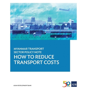 Transport 9789292574598 Sector Note Policy 按需印刷Myanmar