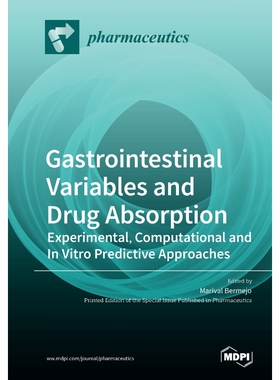 按需印刷不退不换Gastrointestinal Variables and Drug Absorption[9783039284924]