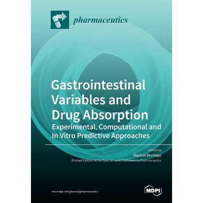 按需印刷Gastrointestinal Variables and Drug Absorption[9783039284924]