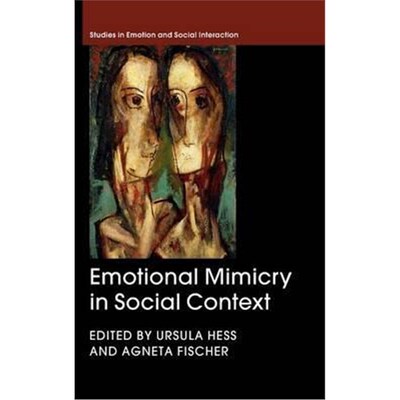 按需印刷不退不换Emotional Mimicry in Social Context[9781107064478]