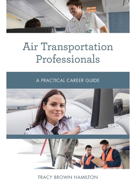 按需印刷Air Transportation Professionals[9781538144770]
