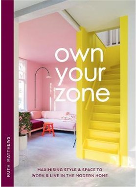 预订Own Your Zone:Maximising Style & Space to Work & Live in the Modern Home