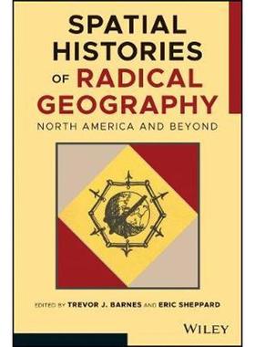按需印刷Spatial Histories of Radical Geography:North America and Beyond[9781119404798]