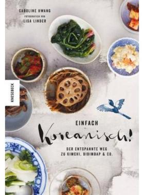 预订【德语】 Einfach koreanisch!:Der entspannte Weg zu Kimchi, Bibimbap & Co.