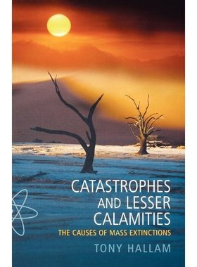 按需印刷Catastrophes and Lesser Calamities:The causes of mass extinctions[9780192806680]