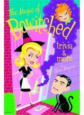 按需印刷The Magic of Bewitched Trivia and More[9780595315574]