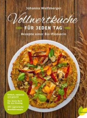 预订【德语】 Vollwertküche für jeden Tag:Rezepte einer Bio-Pionierin