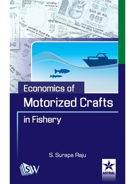 按需印刷Economics of Motorized Crafts in Fishery[9789351308362]