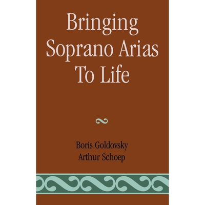 按需印刷Bringing Soprano Arias to Life[9780810841543]