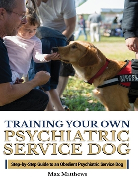 按需印刷Training Your Psychiatric Service Dog[9781951764418]
